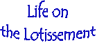 Life on the Lotissement, by Helen Bevis